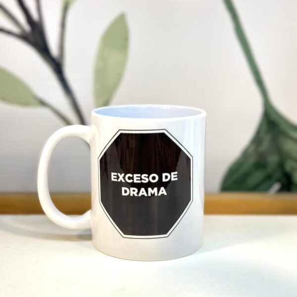 Taza Exceso de Drama