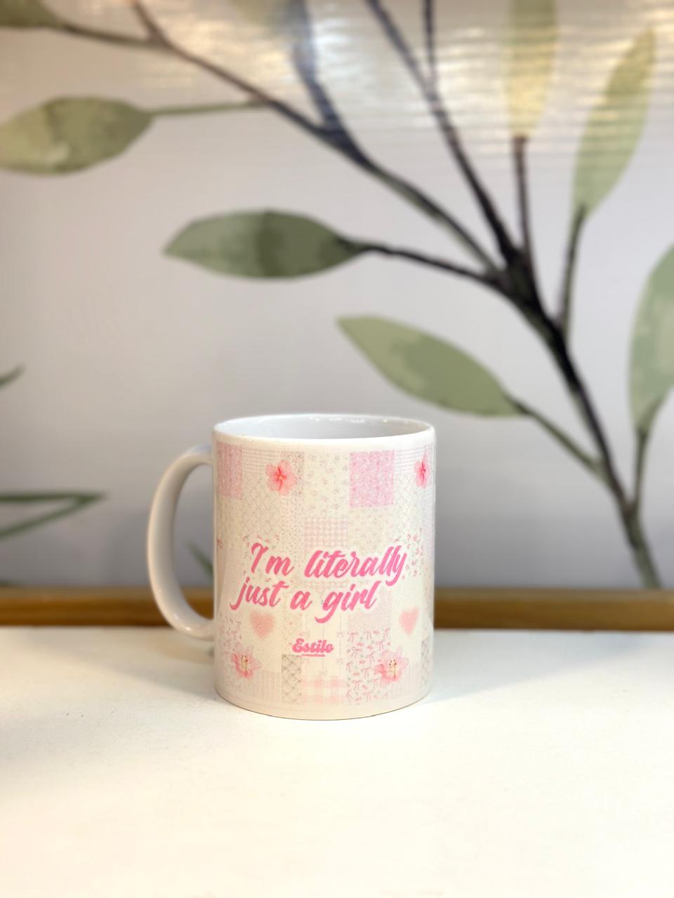 Taza de Cerámica Im Literally a Girl